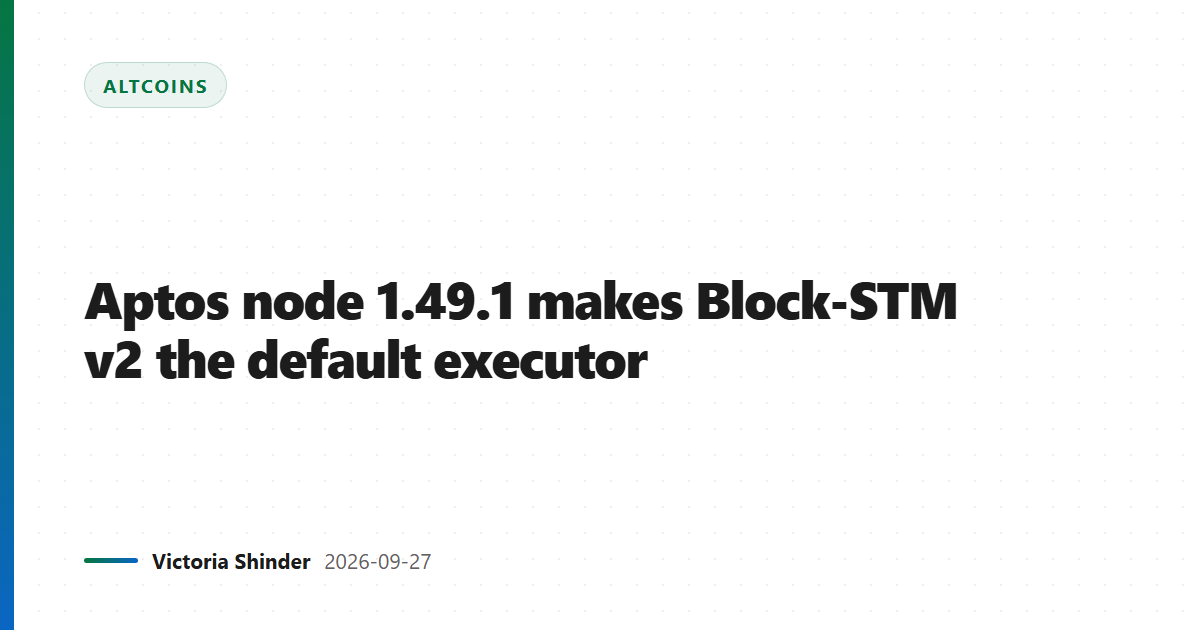 Aptos node 1.49.1 makes Block-STM v2 the default executor