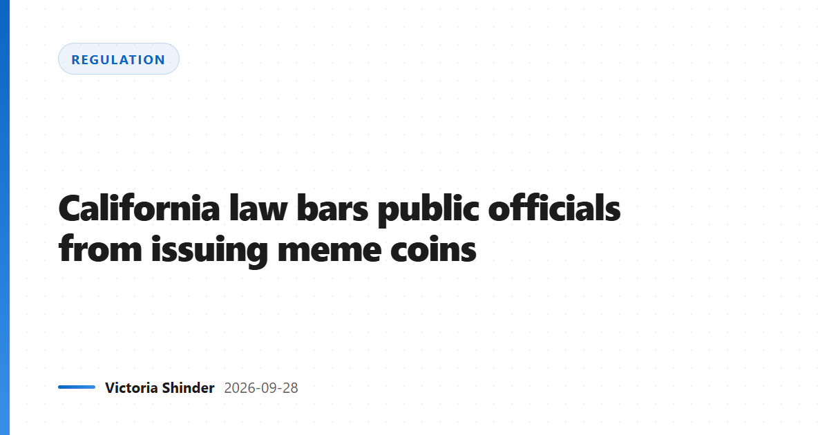 California law bars public officials from issuing meme coins