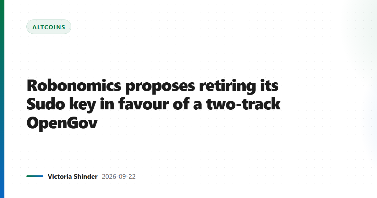 Robonomics proposes retiring its Sudo key in favour of a two-track OpenGov