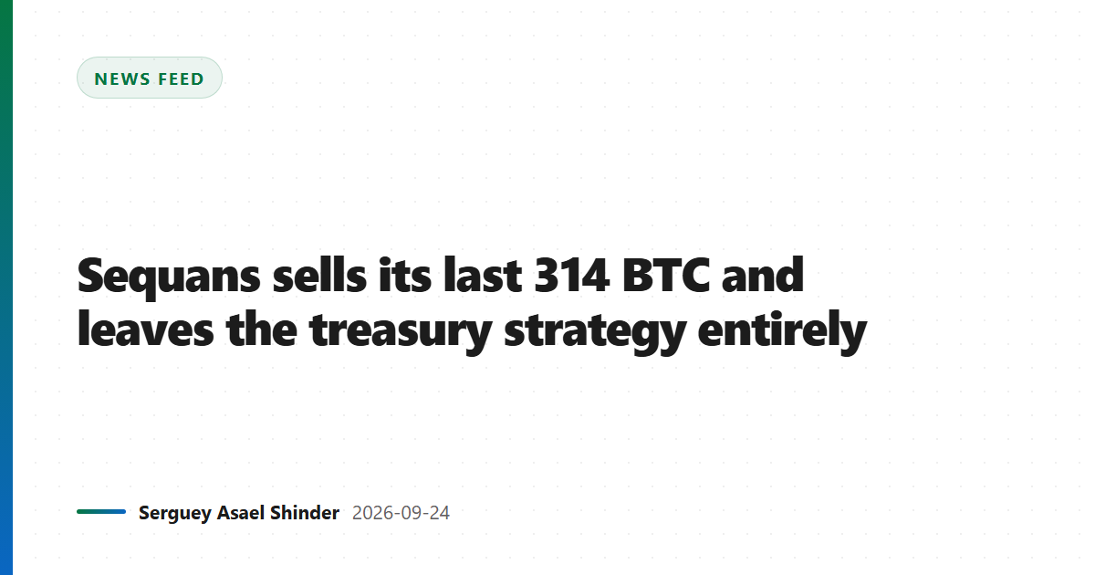 Sequans sells its last 314 BTC and leaves the treasury strategy entirely