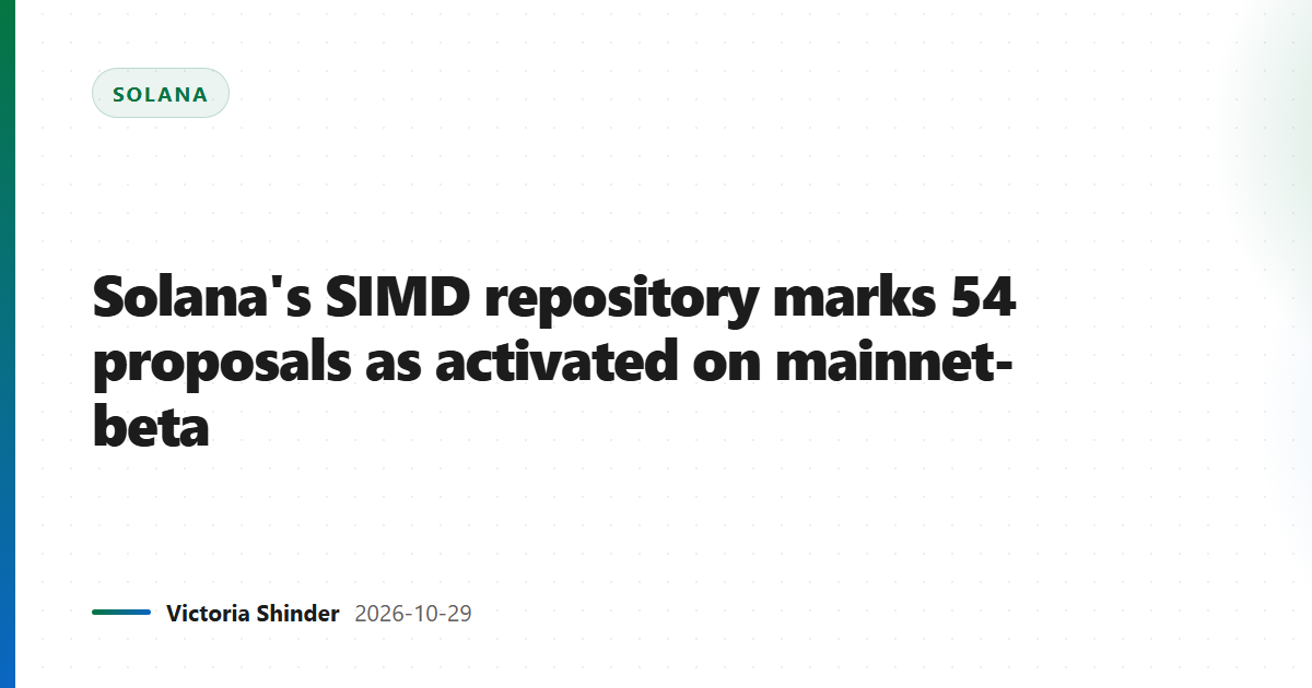 Solana's SIMD repository marks 54 proposals as activated on mainnet-beta